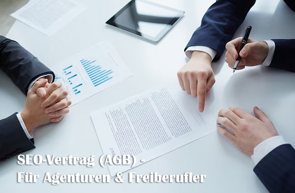 SEO-Vertrag (AGB) - Für Agenturen & Freiberufler